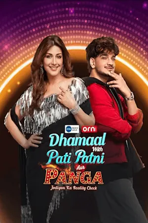 Dhammal with Pati Patni Aur Panga – Jodiyon Ka Reality Check 2026 Season 2 Hindi [EP- 01 Added]